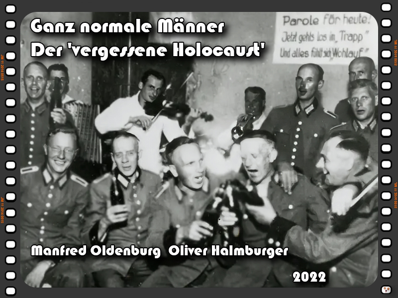 Ganz normale M�nner - Der 'vergessene Holocaust'